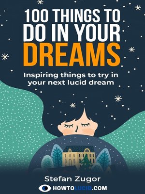 cover image of 100 Things to Do In a Lucid Dream
